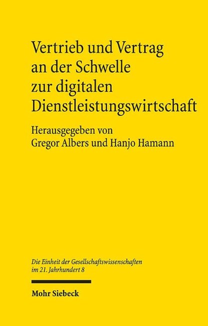 Vertrieb und Vertrag an der Schwelle zur digitalen Dienstleistungswirtschaft, Gregor Albers ; Hanjo Hamann - Gebonden - 9783161634505