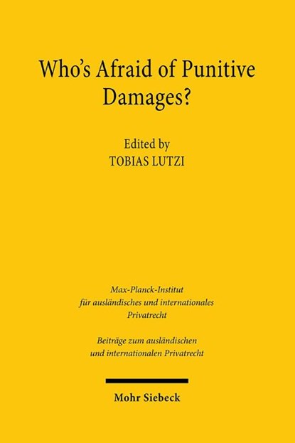 Who's Afraid of Punitive Damages?, Tobias Lutzi - Gebonden - 9783161634758