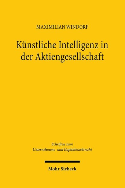 Künstliche Intelligenz in der Aktiengesellschaft, Maximilian Windorf - Gebonden - 9783161638206
