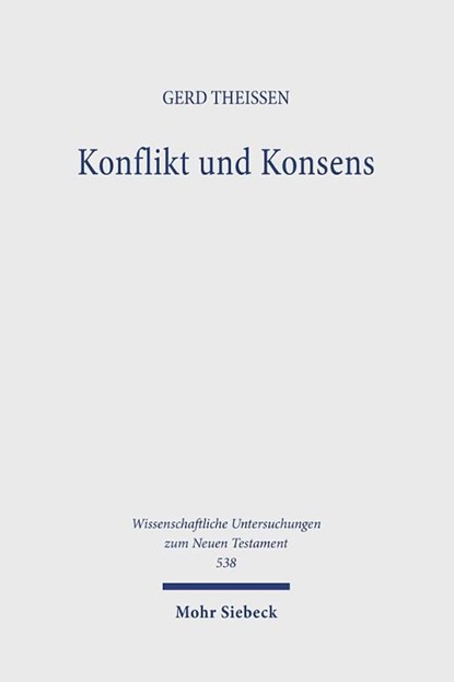 Konflikt und Konsens, Gerd Theißen - Gebonden - 9783161642685