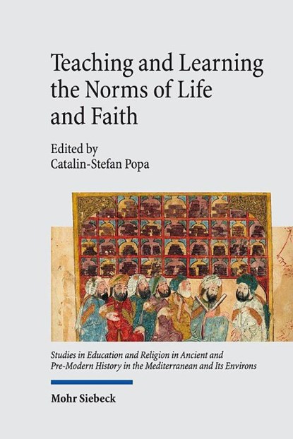 Teaching and Learning the Norms of Life and Faith, Catalin-Stefan Popa - Gebonden - 9783161646218