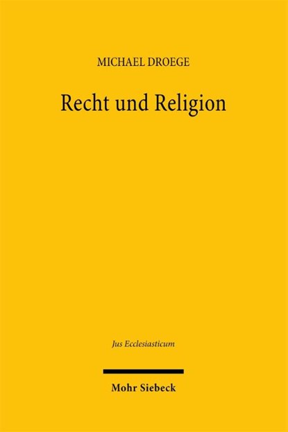 Recht und Religion, Michael Droege - Gebonden - 9783161649028