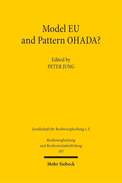 Model EU and Pattern OHADA?, Peter Jung - Paperback - 9783162000200