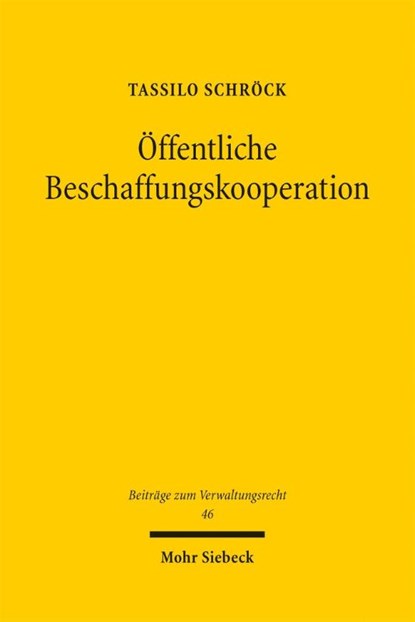 Offentliche Beschaffungskooperation, Tassilo Schrock - Paperback - 9783162000927