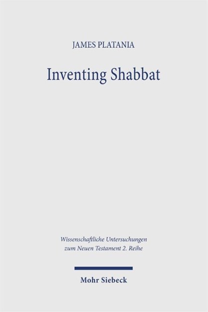 Inventing Shabbat, James Platania - Paperback - 9783162002631
