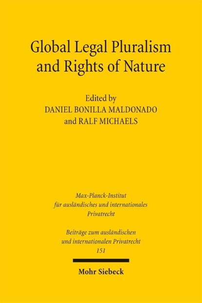 Global Legal Pluralism and Rights of Nature, Daniel Bonilla Maldonado ; Ralf Michaels - Gebonden - 9783162004024