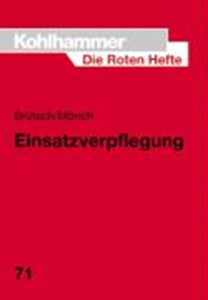 Einsatzverpflegung, BRÜTSCH,  Siegfried - Paperback - 9783170151666