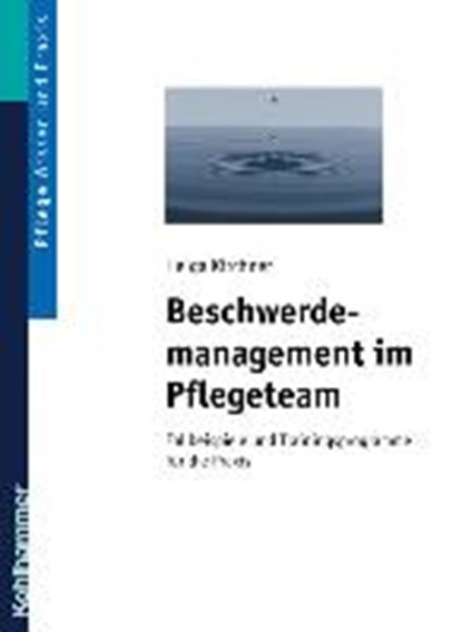 Kirchner: Beschwerdemanagement, KIRCHNER,  Helga - Paperback - 9783170168725