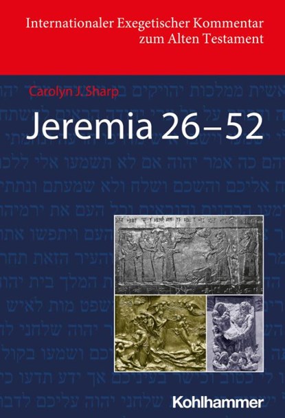 Jeremia 26-52 (Deutschsprachige Übersetzungsausgabe), Carolyn Sharp - Gebonden - 9783170200753