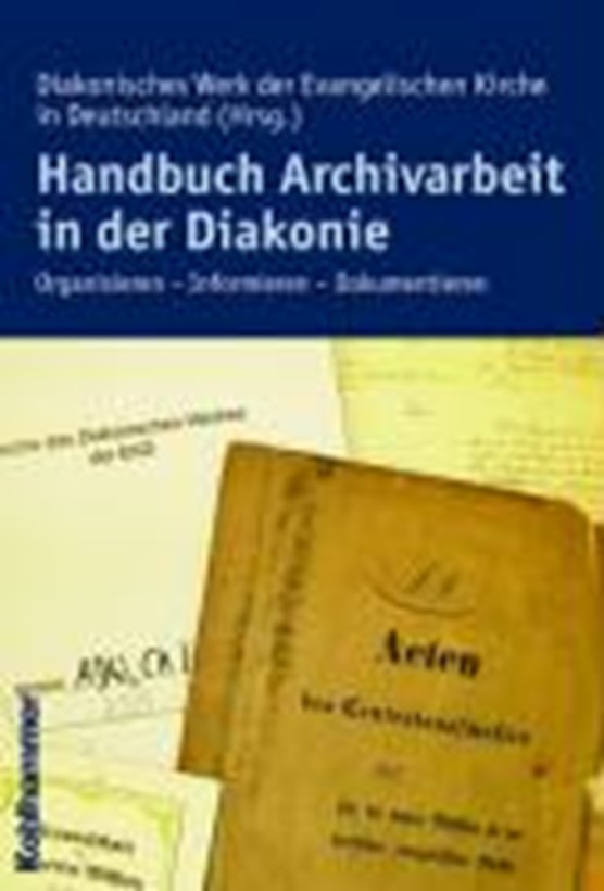 Handbuch Archivarbeit in der Diakonie