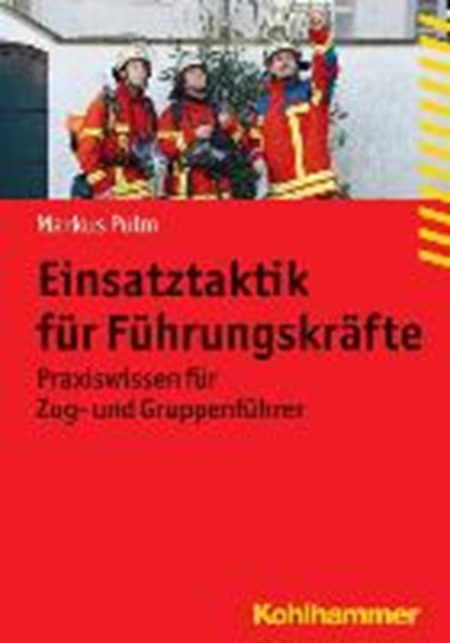 Pulm, M: Einsatztaktik für Führungskräfte, PULM,  Markus - Paperback - 9783170207004