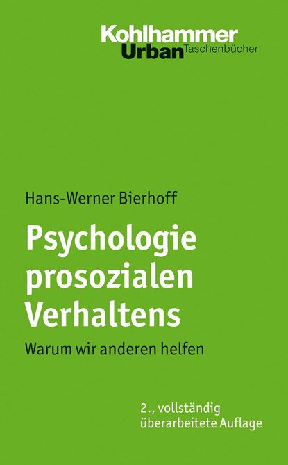 Psychologie prosozialen Verhaltens, Hans-Werner Bierhoff - Paperback - 9783170210035