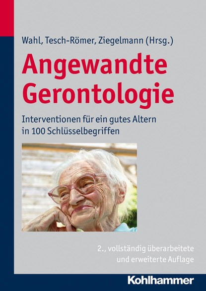 Angewandte Gerontologie, Clemens Tesch-Römer ;  Jochen Philipp Ziegelmann ;  Hans-Werner Wahl - Gebonden - 9783170214026