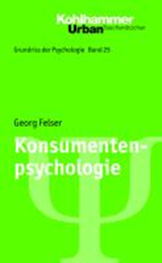 Felser, G: Konsumentenpsychologie