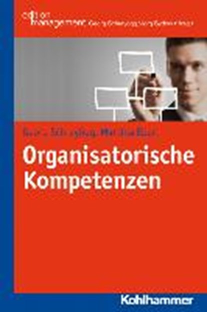 Organisationale Kompetenzen, SCHREYÖGG,  Georg ; Eberl, Martina - Paperback - 9783170221505