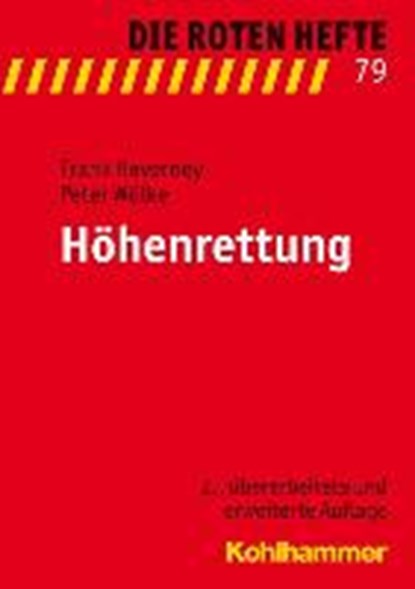 Haverney, F: Höhenrettung, HAVERNEY,  Frank ; Wölke, Peter - Paperback - 9783170225251