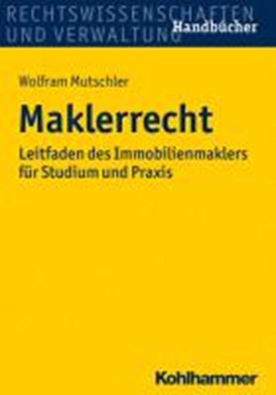 Mutschler, W: Maklerrecht