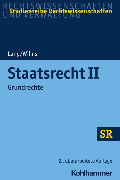Staatsrecht II, Heinrich Lang ;  Heinrich Wilms - Paperback - 9783170233430