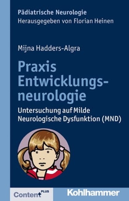 Praxis Entwicklungsneurologie, Mijna Hadders-Algra ; Florian Heinen - Ebook - 9783170259607