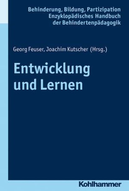 Entwicklung und Lernen, Wolfgang Jantzen ; Georg Feuser ; Iris Beck ; Peter Wachtel - Ebook - 9783170275461