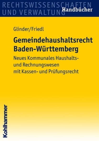 Gemeindehaushaltsrecht Baden-Württemberg, Peter Glinder ; Eric Friedl - Ebook - 9783170283121