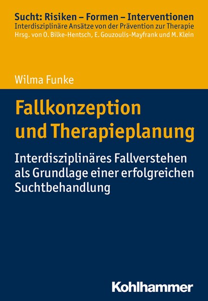 Fallkonzeption und Therapieplanung, Wilma Funke - Paperback - 9783170287631