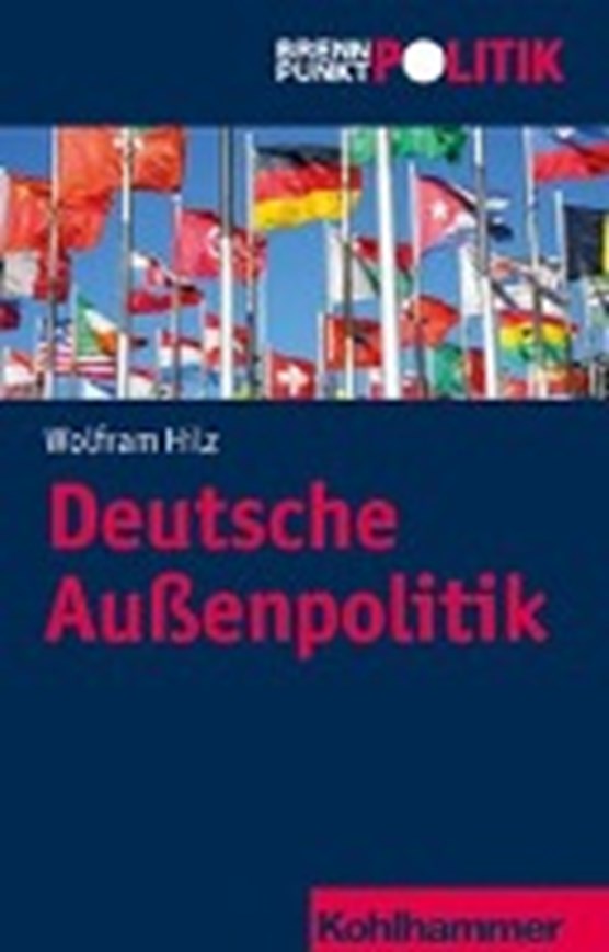 Hilz, W: Deutsche Außenpolitik