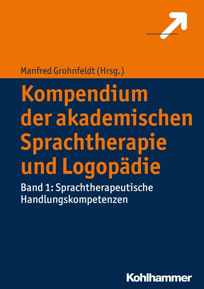 Kompendium der akademischen Sprachtherapie und Logopädie, Manfred Grohnfeldt - Paperback - 9783170292888
