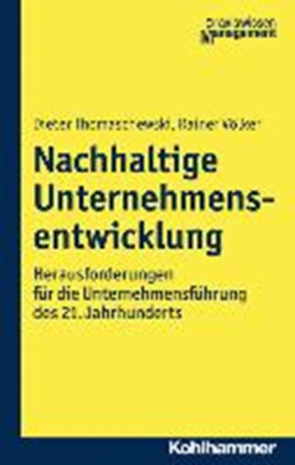 Nachhaltige Unternehmensentwicklung, THOMASCHEWSKI,  Dieter ; Völker, Rainer - Gebonden - 9783170296602