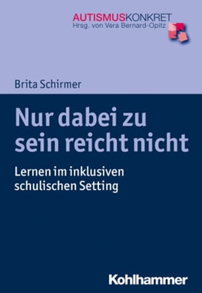 Nur dabei zu sein reicht nicht, Brita Schirmer ; Vera Bernard-Opitz - Ebook - 9783170312722