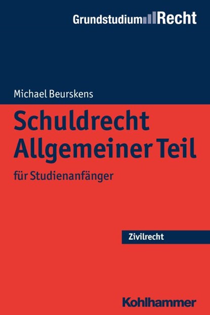 Beurskens, M: Schuldrecht Allgemeiner Teil, Michael Beurskens - Paperback - 9783170314078