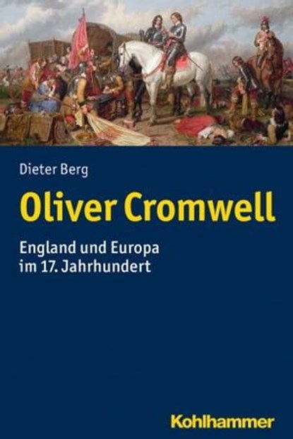 Oliver Cromwell, Dieter Berg - Ebook - 9783170331624