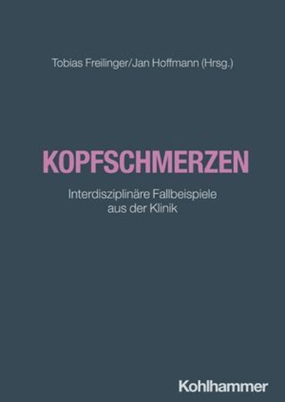 Kopfschmerzen, Calvin Chan ; Hans Christoph Diener ; Jens P. Dreier ; Thomas Dresler ; Stefan Evers ; Charly Gaul ; Peter J. Goadsby ; Anna-Lena Guth ; Lucia Hämmerl ; Fabian Hüttig ; Tim Jürgens ; Theresa Klonowski ; Torsten Kraya ; Tara Renton ; Florian Rimmele ; Ruth - Ebook - 9783170334571