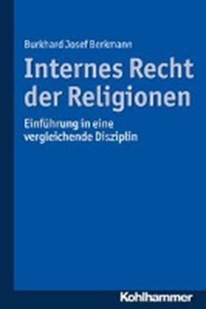 Internes Recht der Religionen, BERKMANN,  Burkhard Josef - Paperback - 9783170340343