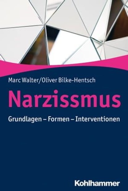 Narzissmus, Marc Walter ; Oliver Bilke-Hentsch - Ebook - 9783170342163