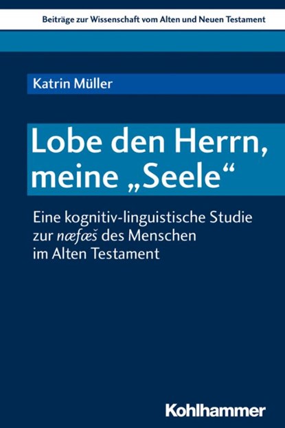 Müller, K: Lobe den Herrn, meine "Seele", Katrin Müller - Paperback - 9783170344365