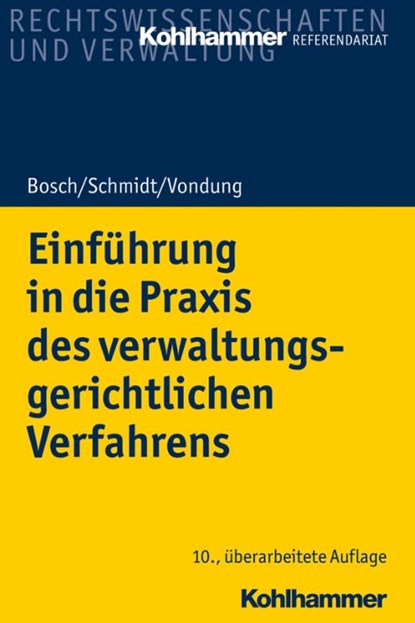 Einführung in die Praxis des verwaltungsgerichtlichen Verfahrens, Rolf R. Vondung ; Ute Vondung - Paperback - 9783170351769