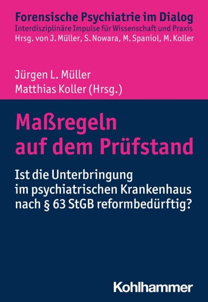 Maßregeln auf dem Prüfstand, Jürgen L. Müller ; Matthias Koller - Paperback - 9783170359840