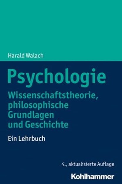Psychologie, Harald Walach ; Nikolaus von Stillfried - Ebook - 9783170368279
