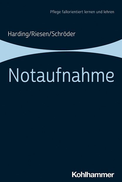 Notaufnahme, Ulf Harding ;  Matthias Riesen ;  Stefanie Schröder - Paperback - 9783170372986