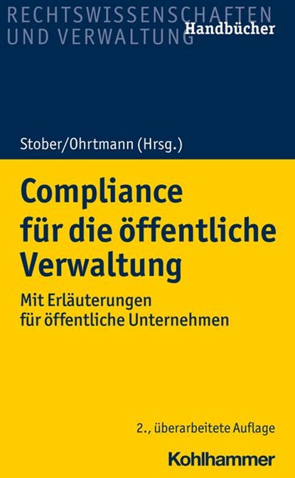 Compliance für die öffentliche Verwaltung, Rolf Stober ; Nicola Ohrtmann - Paperback - 9783170375048