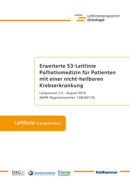 Erweiterte S3-Leitlinie Palliativmedizin für Patienten mit einer nicht-heilbaren Krebserkrankung, Kohlhammer Verlag - Paperback - 9783170383906