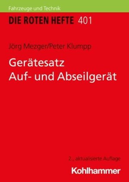 Gerätesatz Auf- und Abseilgerät, Jörg Mezger ; Peter Klumpp - Ebook - 9783170386112