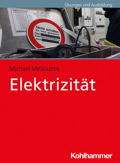 Elektrizität, Michael Melioumis ;  Christian Ziebold - Paperback - 9783170390492