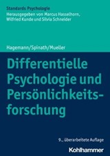Differentielle Psychologie und Persönlichkeitsforschung - Dirk Hagemann ; Frank M. Spinath ; Erik M. Mueller - 9783170397804