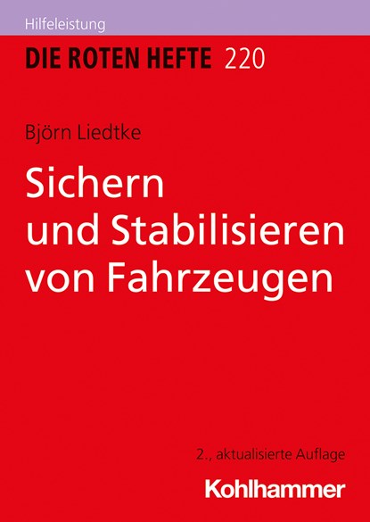 Sichern und Stabilisieren von Fahrzeugen, Björn Liedtke - Paperback - 9783170399204