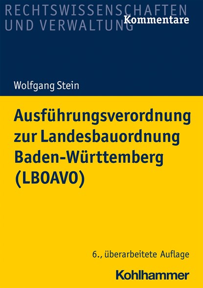 Ausführungsverordnung zur Landesbauordnung Baden-Württemberg (LBOAVO), Wolfgang Stein - Paperback - 9783170409323