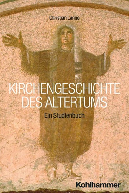 Kirchengeschichte des Altertums, Christian Lange - Paperback - 9783170409880