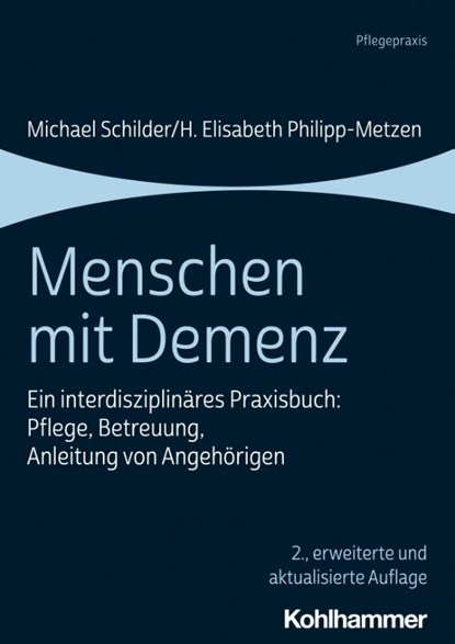 Menschen mit Demenz, Michael Schilder ; H. Elisabeth Philipp-Metzen - Paperback - 9783170412941