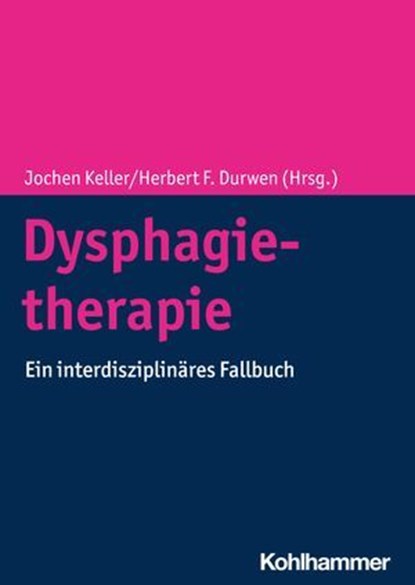 Dysphagietherapie, Chetana Aswathanarayana ; Miriam van Beek ; Ulrich Birkmann ; Jörg Edgar Bohlender ; Johanna De Broux ; Stefanie Duchac ; Rainer Dziewas ; Martin Groß ; Maria-Dorothea Heidler ; Andrea Hofmayer ; Anne Kalitzky ; Fabian Kraus ; Viktor Alexander Krol ; Thor - Ebook - 9783170417786